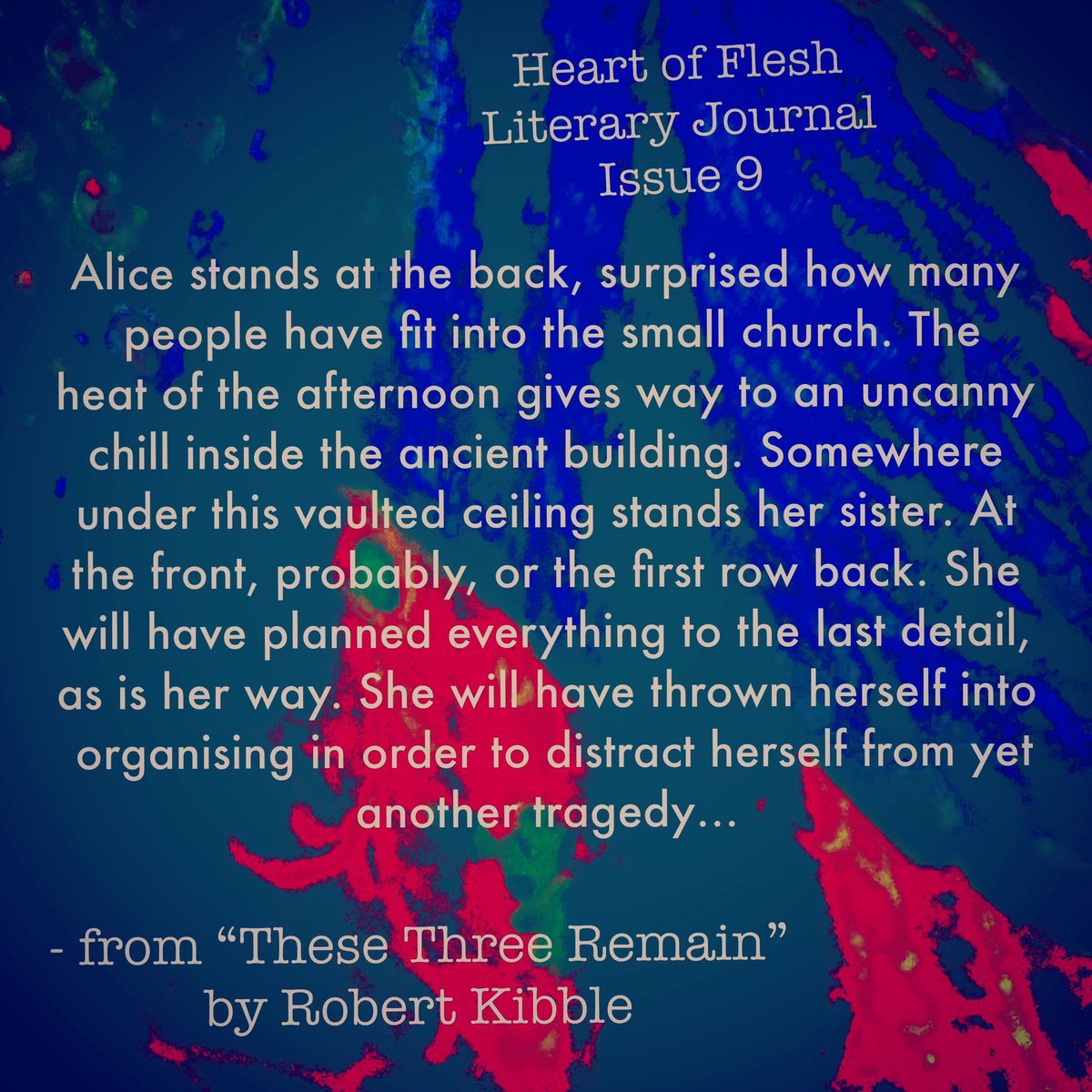 From the short story “These Three Remain” by Robert Kibble, in Issue Nine.

Read the story here: heartoffleshlit.com/issue-nine/rob…

#callsforsubmissions #submissionsopen