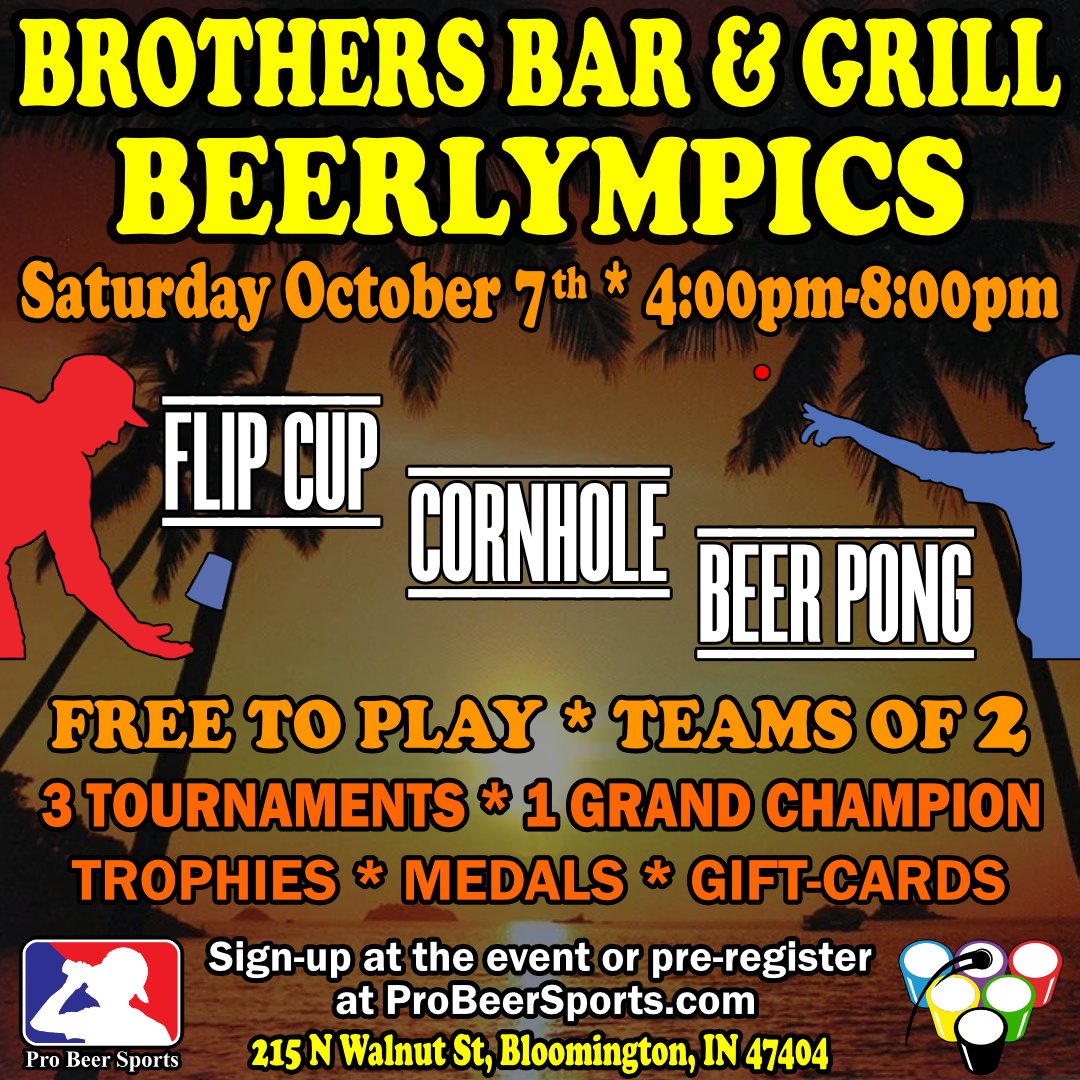 Win Trophies/Medals/Gift-cards at the Brothers Beerlympics next Saturday! Beer Pong, Flip Cup, and Cornhole Tournaments! <a href="/BrothersBarIU/">Brothers IU</a> #beerpong