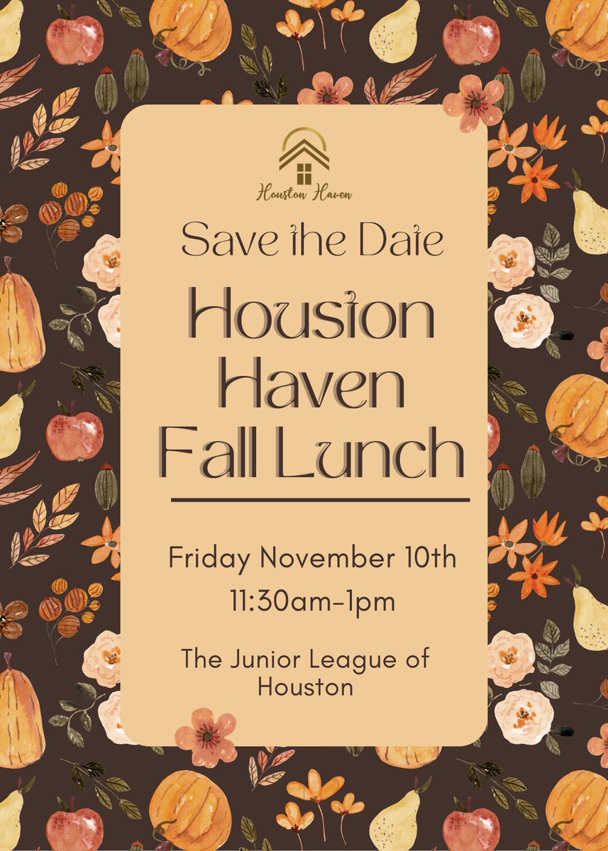 HoustonHaven's tweet photo. Hope you will join us for our Houston Haven fall lunch! https://t.co/vskK97Es4p