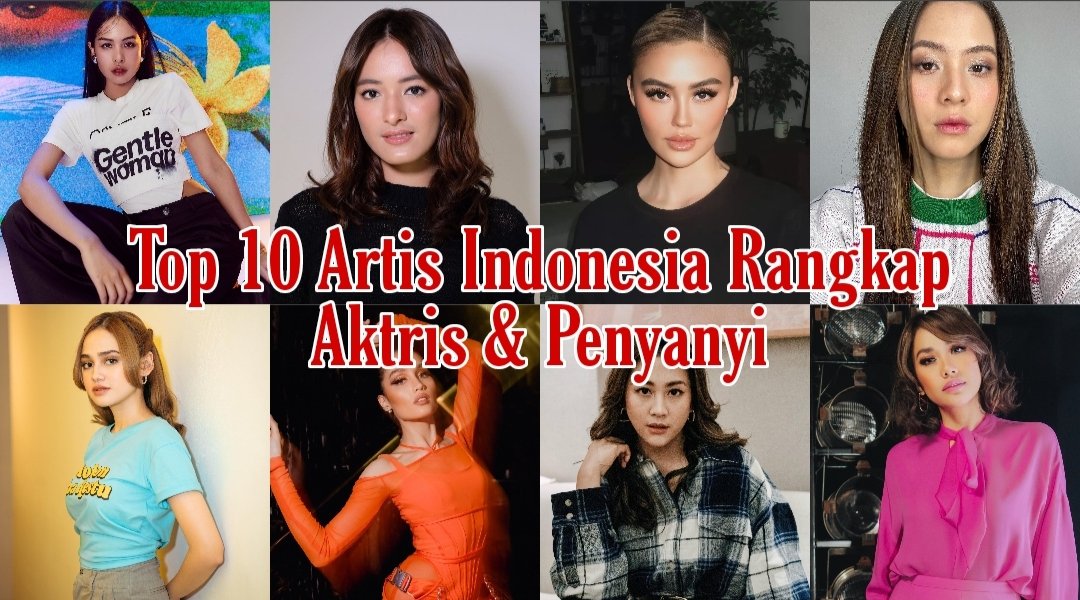 Top10ID_'s tweet photo. Top 10 Artis Indonesia Rangkap Aktris Penyanyi - Indonesian Celebrities Actress Singer Watch full on https://t.co/IXIyxI3Qjx #Artis #Penyanyi #Aktris #Actress #Singer #MaudyAyunda #MawarEva #AgnezMo #SherinaMunaf #CintaLaura #BCL #AdhistyZara #SyifaHadju https://t.co/e5uglx95GP
