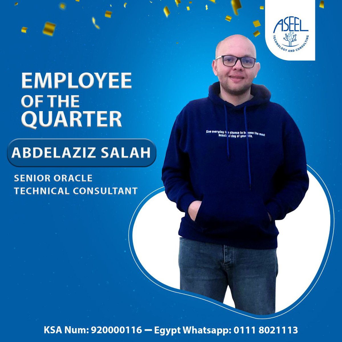 Aseel_Tech's tweet photo. Exciting News! ๐
Abdelaziz Salah is our Senior Oracle Technical Consultant and Employee of the Quarter ๐
Well-deserved recognition for his exceptional expertise, hard work and contributions to our team๐
#EmployeeOfTheQuarter
#ููู
_ุงููููุฉ_ุงูุนุงูู
ู #ุฌููุท_ู
ุตุงุฏุฑ_ุงูุฌุฒูุฑู
#AseelTech https://t.co/K9kZ6tHard