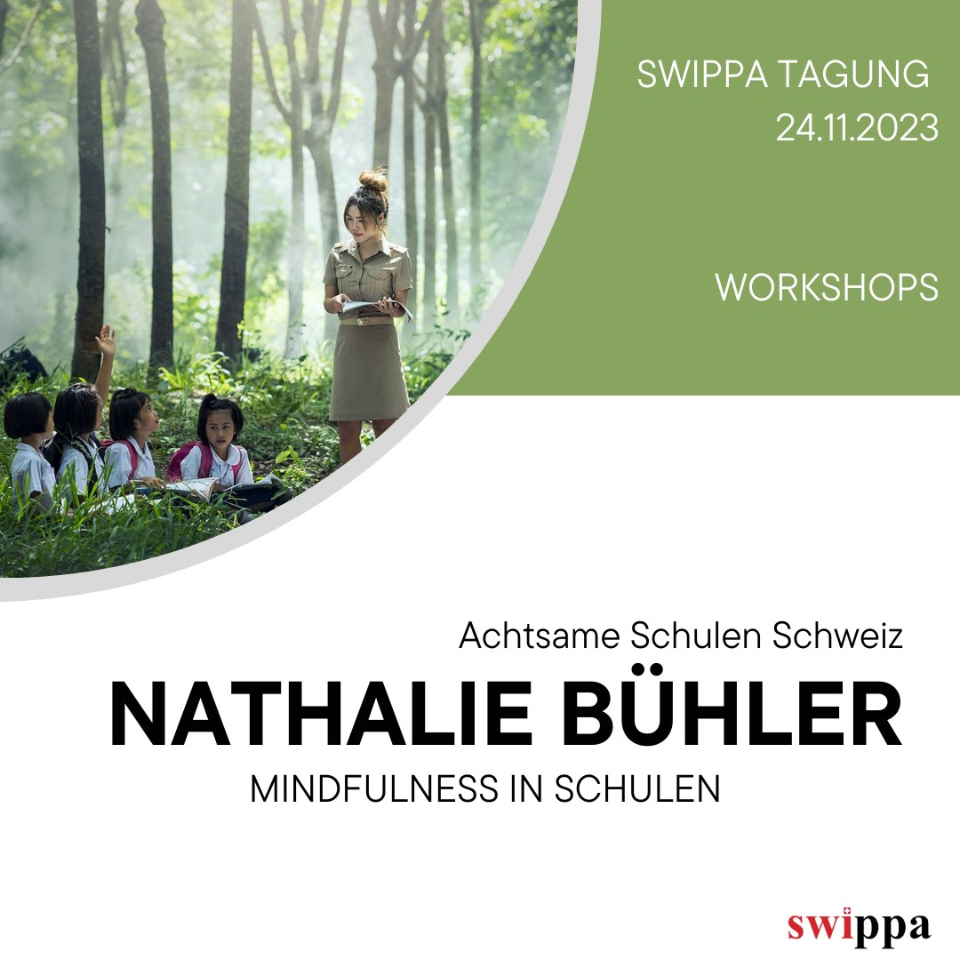 SWIPPA FACHTAGUNG 2023
📚 Achtsamkeit in Schulen: Der Weg zum Erfolg! 📚
Nathalie Bühler zeigt Schüler*innen und Lehrpersonen den Weg zur Achtsamkeit. Entdecken Sie, wie Achtsamkeit das Lernen und Lehren bereichern kann.