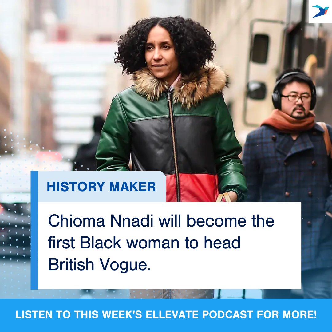 EllevateNtwk's tweet photo. Chioma Nnadi will become the first Black woman to head British Vogue!

Listen to the Ellevate Podcast to hear more firsts celebrated every episode!⁠

#first #history #representation #representationmatters #fashion https://t.co/b1mhrAAbmD