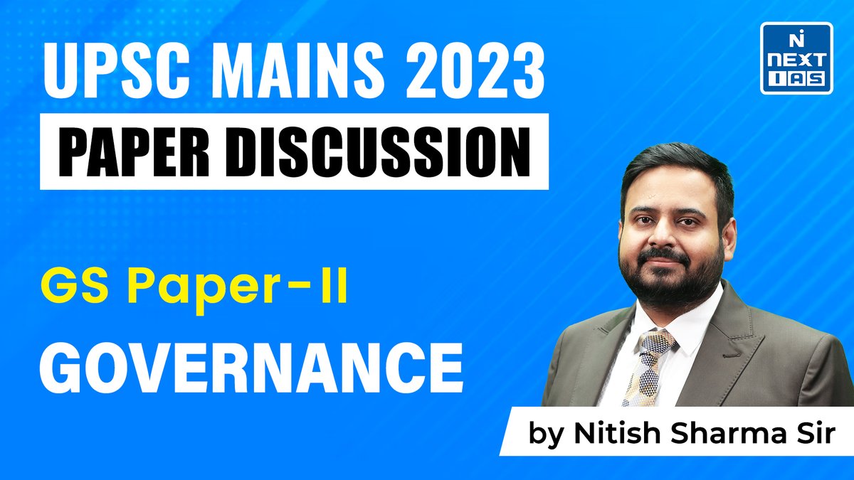 NEXTIAS_Delhi's tweet photo. https://t.co/yMz5hVH5By
Join us for an insightful discussion by Nitish Sharma Sir on UPSC CSE Mains 2023 GS Paper - II (Governance).
#nextias #NewsandViews #UPSC #UPSCPrelims2024 #UPSCMAINS #upscaspirants #InsightfulDiscussions #Governance #Polity #India https://t.co/rVLyeK263z