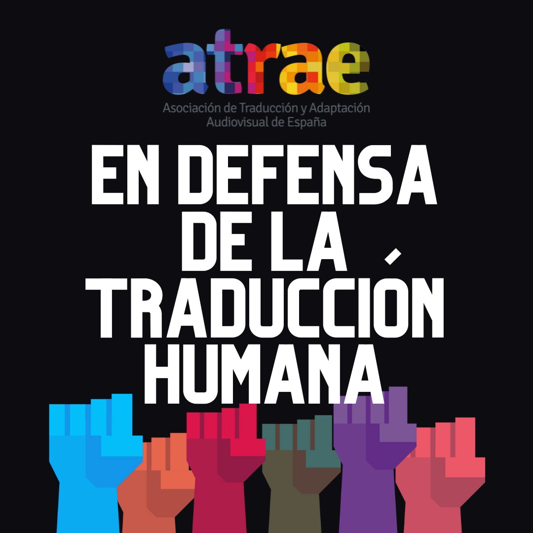 Por una traducción más humana.
Por menos empresas sacrificando la calidad a cambio de más beneficios.
Feliz y reivindicativo Día Internacional de la Traducción.

atrae.org/comunicado-sob…