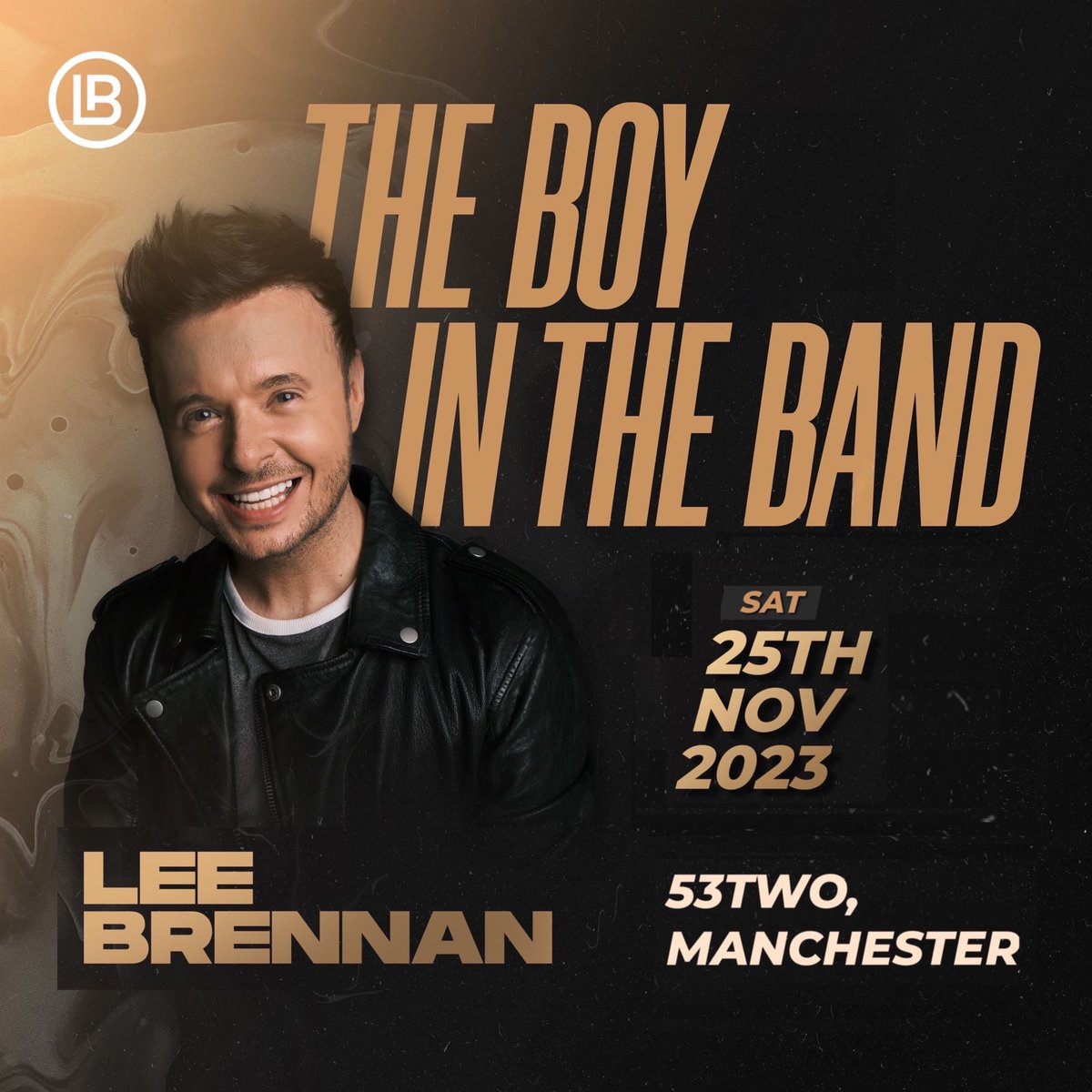 ON SALE NOW - <a href="/MrLeeBrennan/">Lee Brennan</a>'s very special, one-off solo show!

The show will take place on Sat 25th Nov at 53two in #Manchester.

The evening is part of Lee's 50th Birthday celebrations.

Tickets are available now at bit.ly/LB50BITB