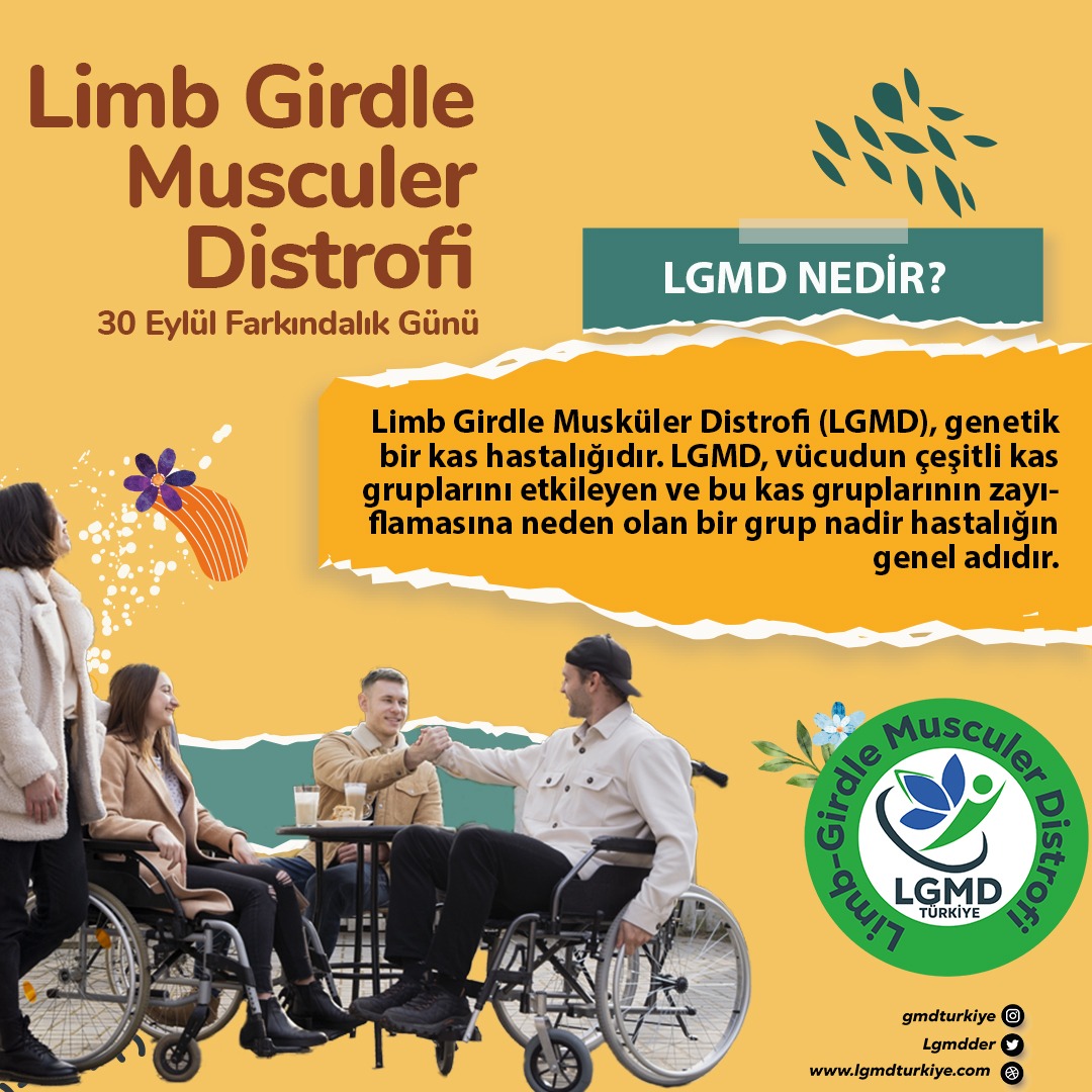 30 Eylül Dünya #LGMD Farkındalık Günü..