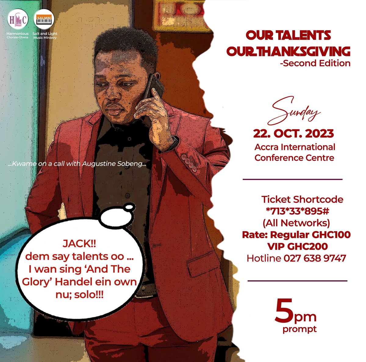 OUR TALENTS OUR THANKSGIVING SECOND EDITION - OTOT 2

Sun 22 Oct, 2023
5pm GMT
V: AICC
R : Ghs100 Reg | Ghs200 VIP
Ticket: Dial *713*33*895# (All networks) or visit egotickets.com/events/our-tal…
#TalentTales #HarmoniousChorale