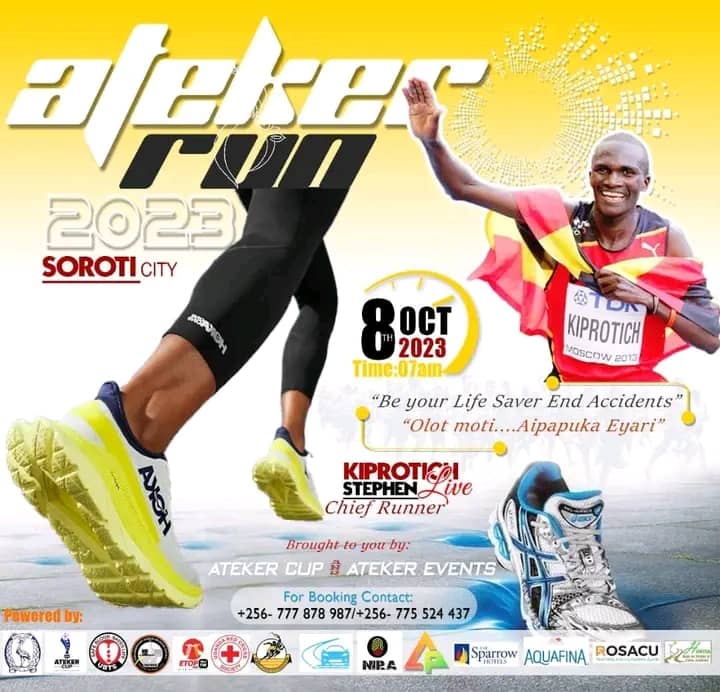 ATEKER RUN:
Teso subregion will host the champion Stephen Kiprotich  at Soroti city.

 Come we Run to create awareness on Accidents happening on our roads.
🗓️ Date: Sun.8th-10-2023 calendar 
 ⌚ Time: 7:00pm
 🎽 Kits Go for ugx 17,000/-
📞 Book Now On 0777878987
#atekerrun