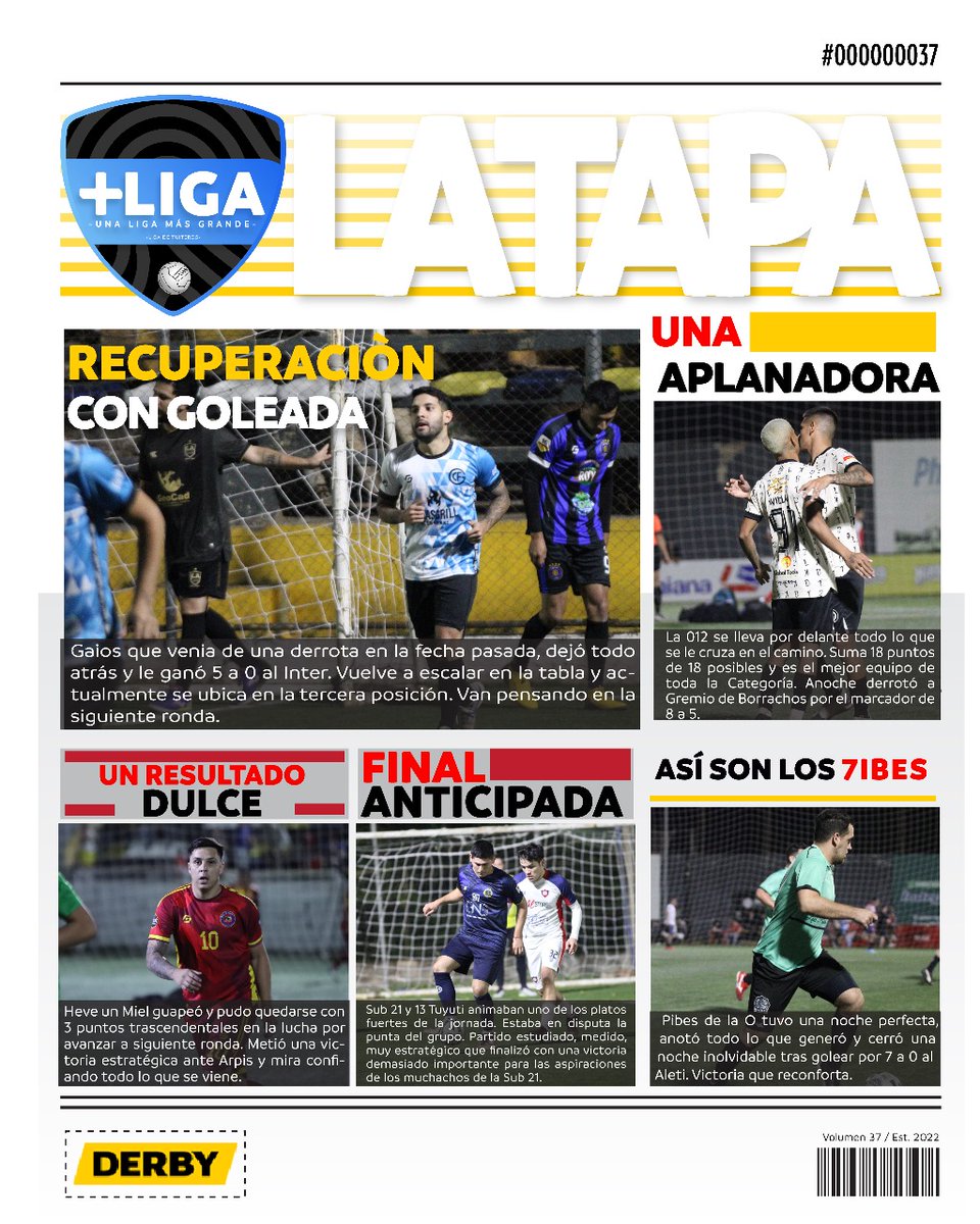 Pasó otro #ViernesDeLiga y estos son los títulos principales 🗞

Gaios dio vuelta la página y se quedó con los 3 puntos.

No hay con que darle a La 012.

Victoria a lo guapo para Heve un Miel.

El partido de la fecha fue para Sub21.

Enorme goleada de los Pibes.

#LaTapa ✍️🤝