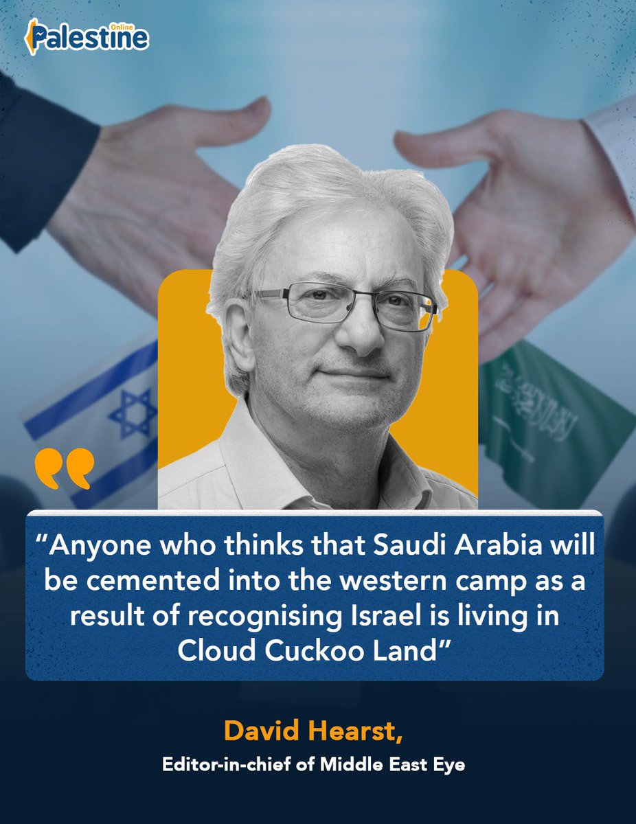 OnlinePalEng's tweet photo. “Anyone who thinks that Saudi Arabia will be cemented into the western camp as a result of recognising Israel is living in Cloud Cuckoo Land,” editor-in-chief of Middle East Eye, David Hearst, wrote. 

Read more: 
https://t.co/i4Q93lD0Gg https://t.co/7YkRt3xNom