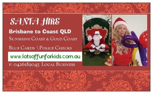 Do you want to book Santa to visit the Brisbane Queen Street Mall, Central Shopping Centre, or an uptown plaza? Santa Claus appearance available to rent for markets and local village appearance. lotsoffunforkids.com.au phone number 0426189045 email: info@lotsoffunforkids.com.au