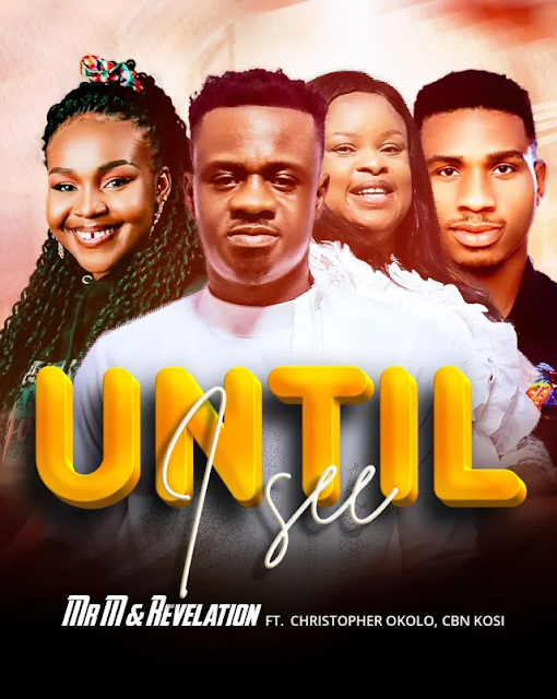 gospeltrender's tweet photo. Mr M & Revelation comes through with another spirit song ‘Until I See’. The song features Christopher Okolo & a protege of the team CBN Kosi.
Still Blessing Lives!
Download Here https://t.co/dEnDKSUirT
Source: Gospeltrender
#gospeltrender #mrmrevelation #untilisee https://t.co/MXtFU59e1h