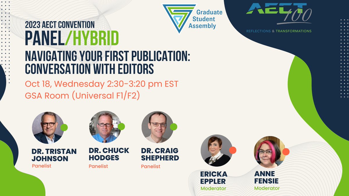 📢Attention aspiring authors! Join us on Oct 18, Wed 2:30-3:20pm EST in GSA Room (Universal F1/F2) for Navigating Your First Publication: Conversation with Editors. Hear firsthand from experts Dr. Tristan Johnson, Dr. Chuck Hodges &amp; Dr. Craig Shepherd. 🎙️ #AECT2023 #aectgsa