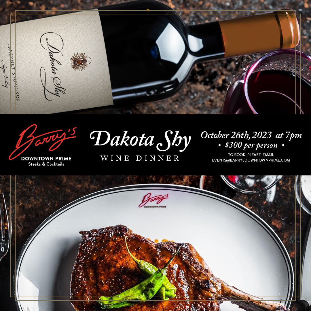 Join us on 10/26 for our Dakota Shy Wine dinner at #BarrysDowntownPrime! 🍽️   This delicious meal will include mouthwatering Maine lobster, braised short rib ravioli, & so much more that your palate craves! For inquiries/reservations, please email events@barrysdowntownprime.com