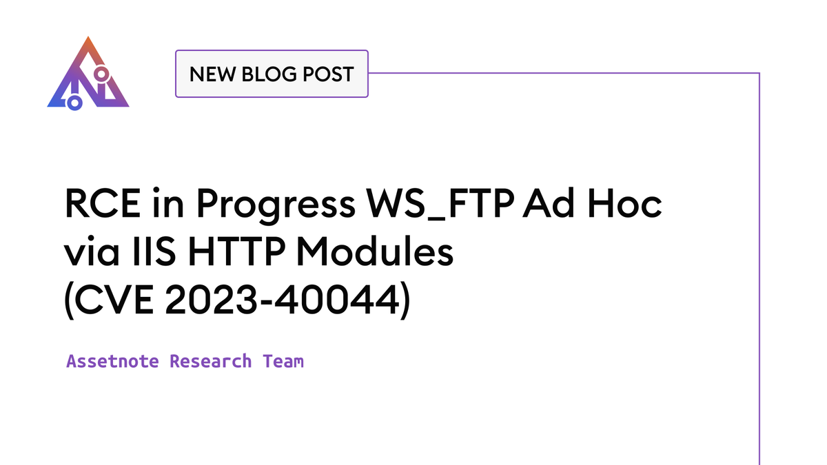 Our team at <a href="/assetnote/">Assetnote</a> has published the blog post on the Progress WS_FTP RCE (CVE-2023-40044). It was fun to find an RCE in the middleware layer (IIS HTTP Module), and it was also quite surprising that the exploit did not require authentication: assetnote.io/resources/rese…