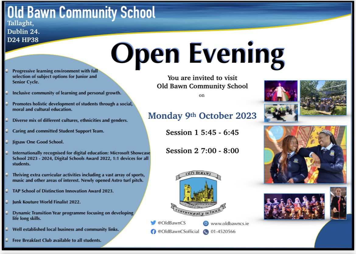 OldBawnCS's tweet photo. Applications for 1st year 2024 will be accepted from Monday morning at the main office. 

Open Evening is Monday 9th October. 

We are looking forward to welcoming everyone to the school. 

Two sessions. Two tours. One leaving at 5:45pm and one at 7pm. https://t.co/atsflapFjy