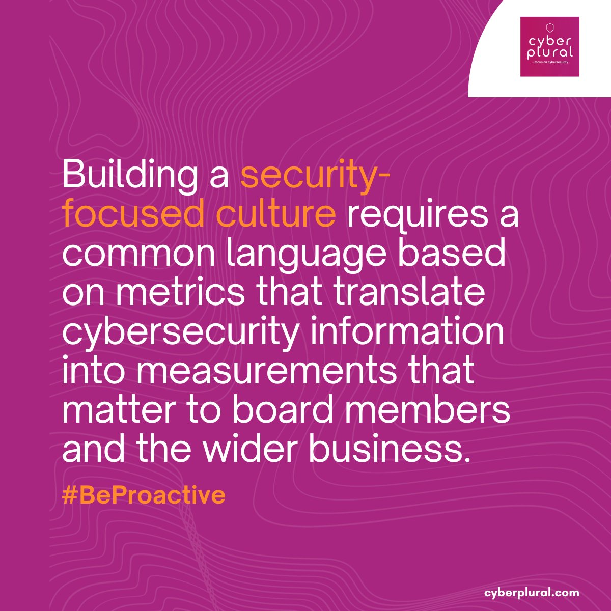 cyberplural's tweet photo. Building a security-focused #culture requires a common language based on metrics that translate #cybersecurity information into measurements that matter to board members and the wider business.  
#BeProactive #CyberPluralMSSP https://t.co/ajperYLLlv
