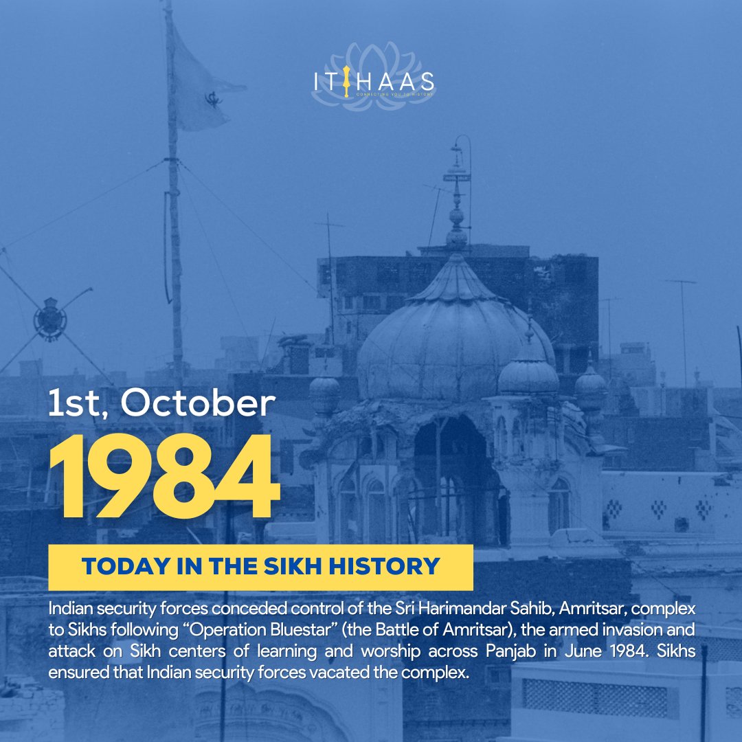 1st October, 1984
' TODAY IN SIKH HISTORY '

Indian security forces conceded control of the Sri Harimandar Sahib, Amritsar, complex to Sikhs following “Operation Bluestar” (the Battle of Amritsar)

#sikh #punjab #neverforget84 #operationbluestar #indiragandhi