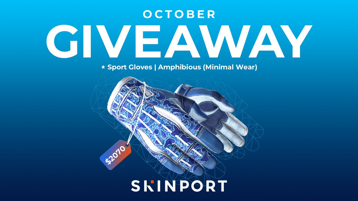 🎁 Sport Gloves | Amphibious (Minimal Wear) ($2070) #CSGO #CSGOGiveaway! To enter: ✅ Retweet ✅ Follow @Skinport ✅ Tag a friend who needs to see this! The giveaway ends on the last day of October 2023 and the winner will be drawn in early November of 2023!