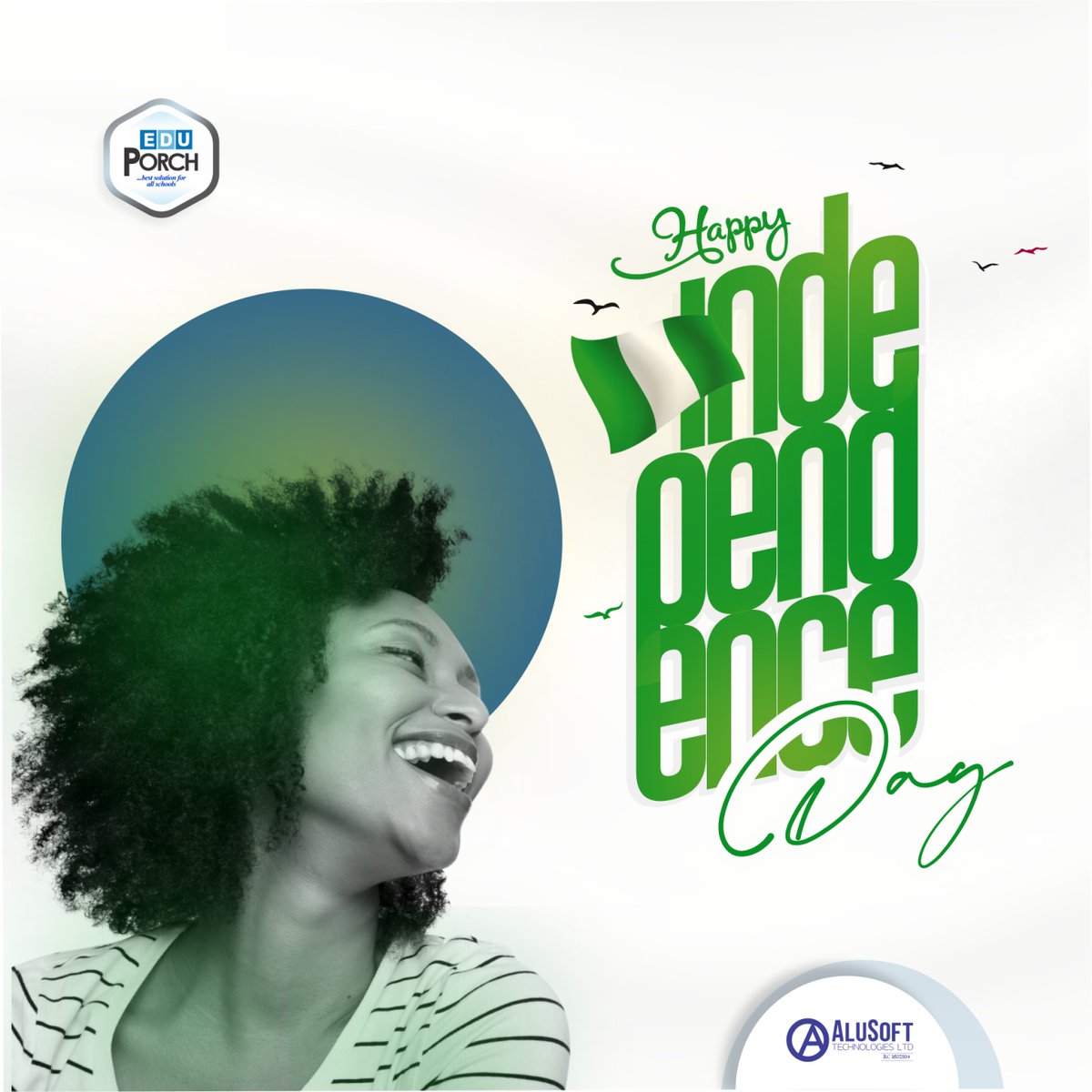 🇳🇬✨ Celebrating the vibrant spirit of Nigeria on its Independence Day! 🥳🎉

We wish everyone a month filled with joy, progress, and prosperity. Happy New Month! 🌟 

#NigeriaIndependence #NewMonthVibes #Alusofttech #EduPorch