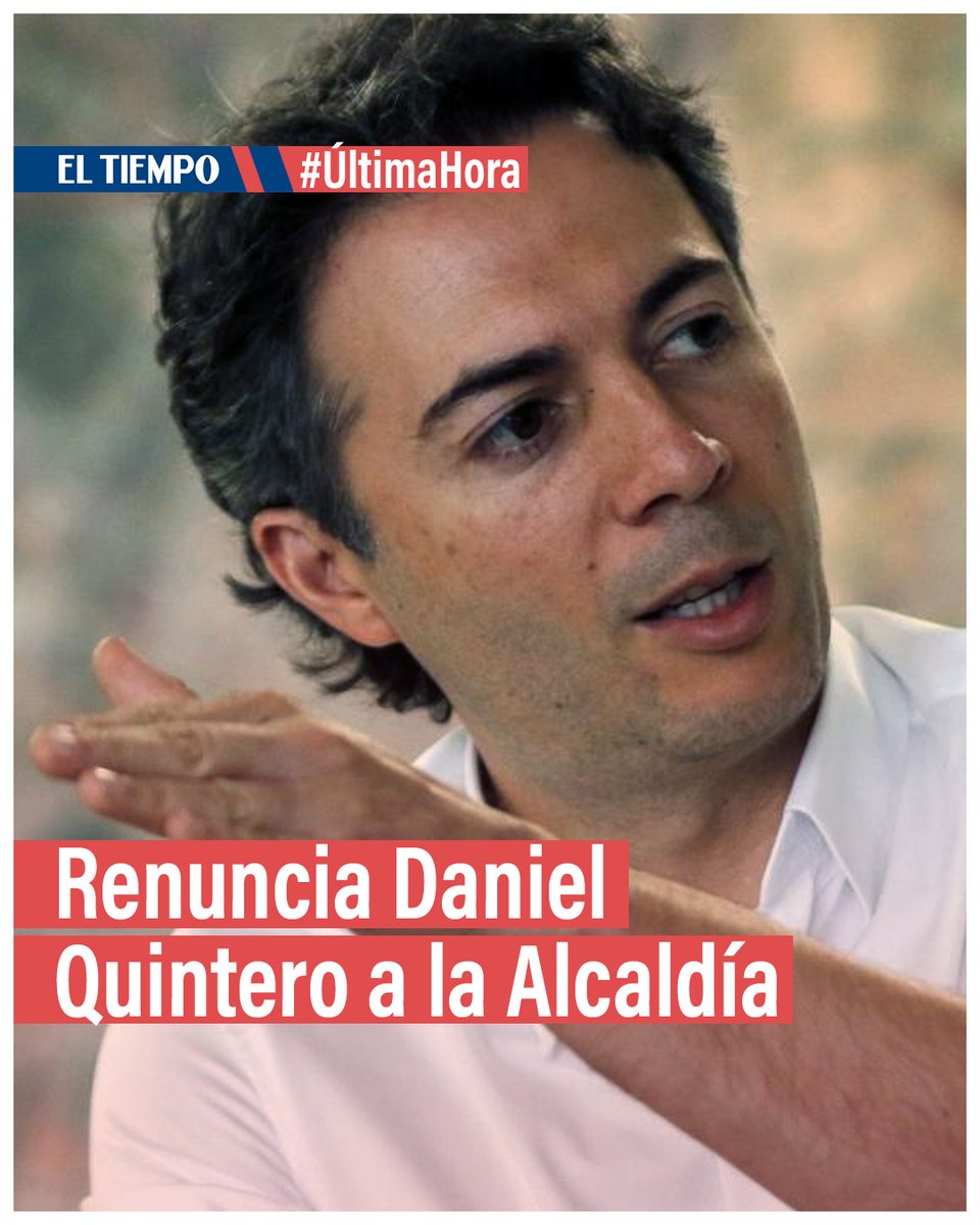 ELTIEMPO's tweet photo. 🚨 Atención: renuncia Daniel Quintero a la Alcaldía de Medellín ► https://t.co/iIYiFRmZvE https://t.co/N0ROuKcjZF