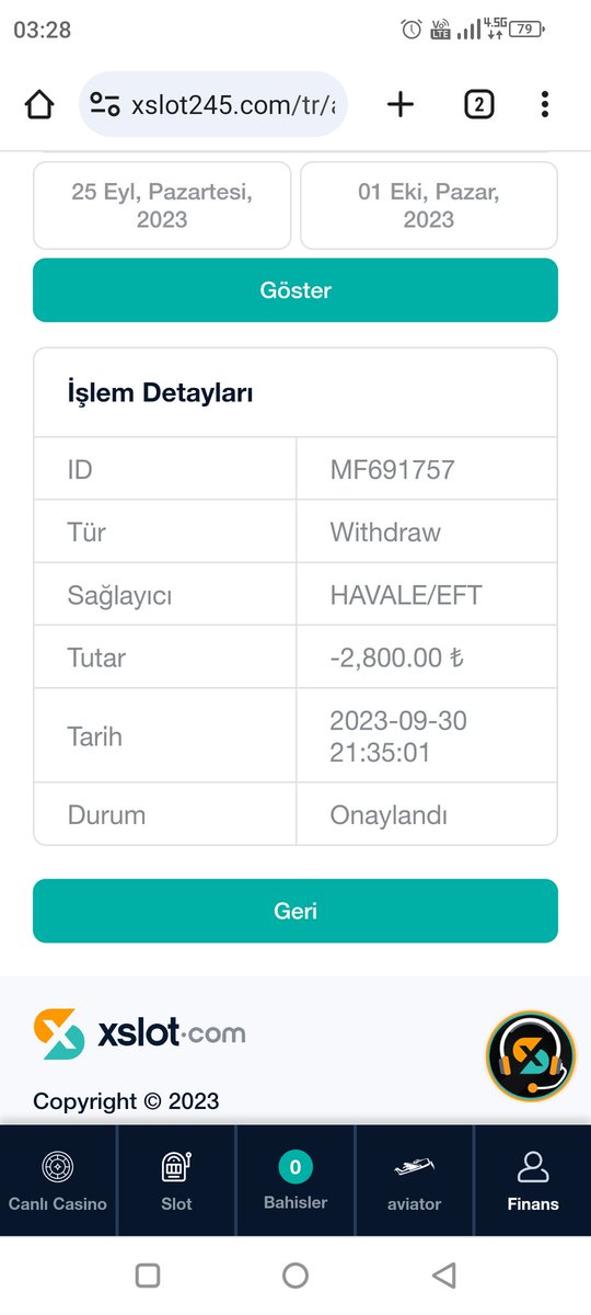 Xslot245.com 2800 tlcekimim ortalama 10 dakika içinde hesabımda oldu saglam ve lisanslı site arkadaşlar tavsiye ediyorum...