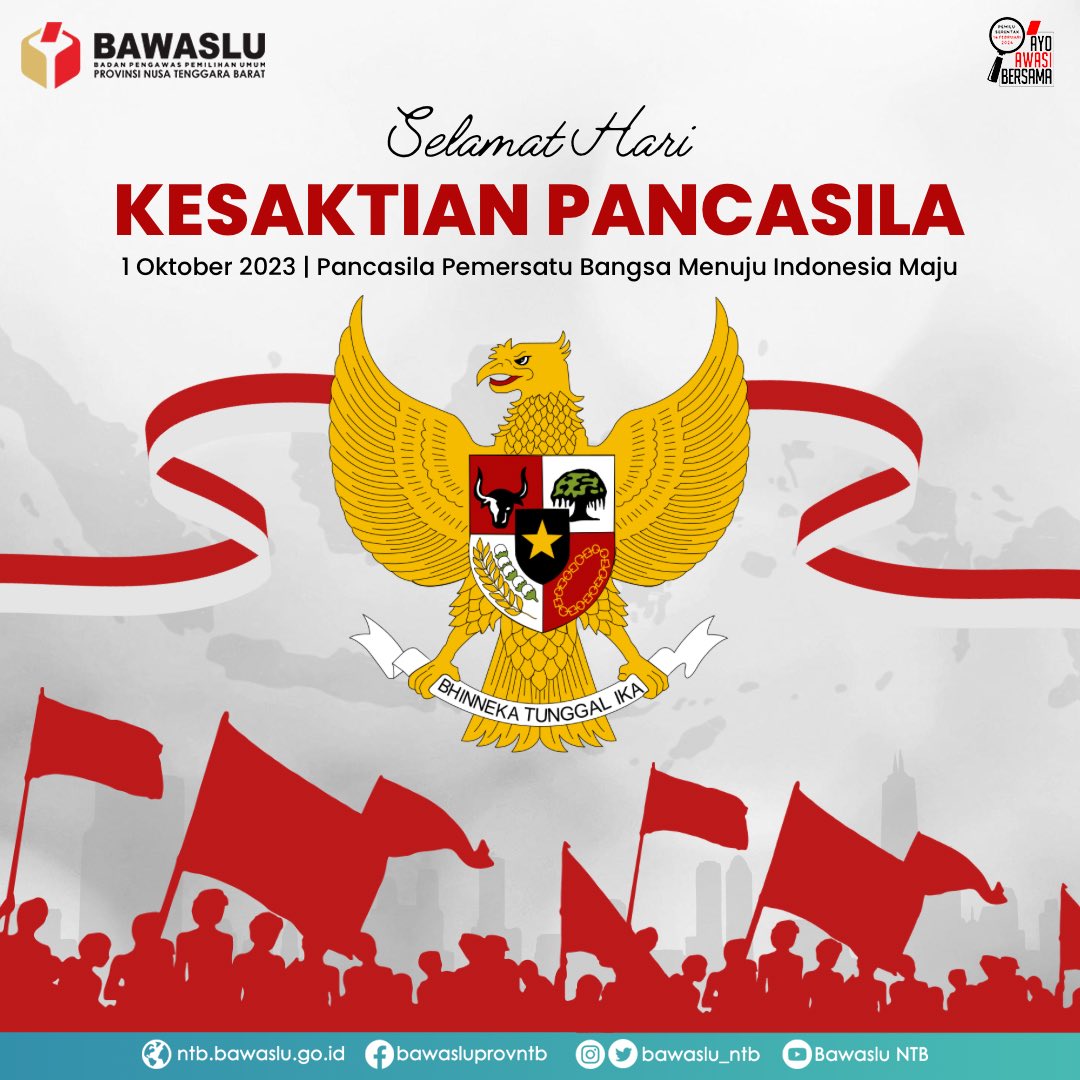 Selamat memperingati Hari Kesaktian Pancasila, 1 Oktober 2023. 

Mari bersama refleksikan nilai-nilai luhur Pancasila dalam menjaga persatuan bangsa untuk Indonesia maju. 

#AyoAwasiBersama 
#PemiluSerentak2024 
#HariKesaktianPancasila