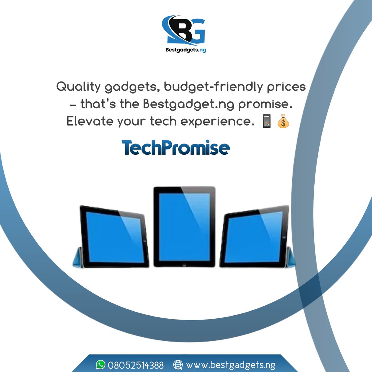 Bestgadgetng's tweet image. Quality gadgets, budget-friendly prices – that’s the Bestgadget.ng promise. Elevate your tech experience. 📱💰 #TechPromise