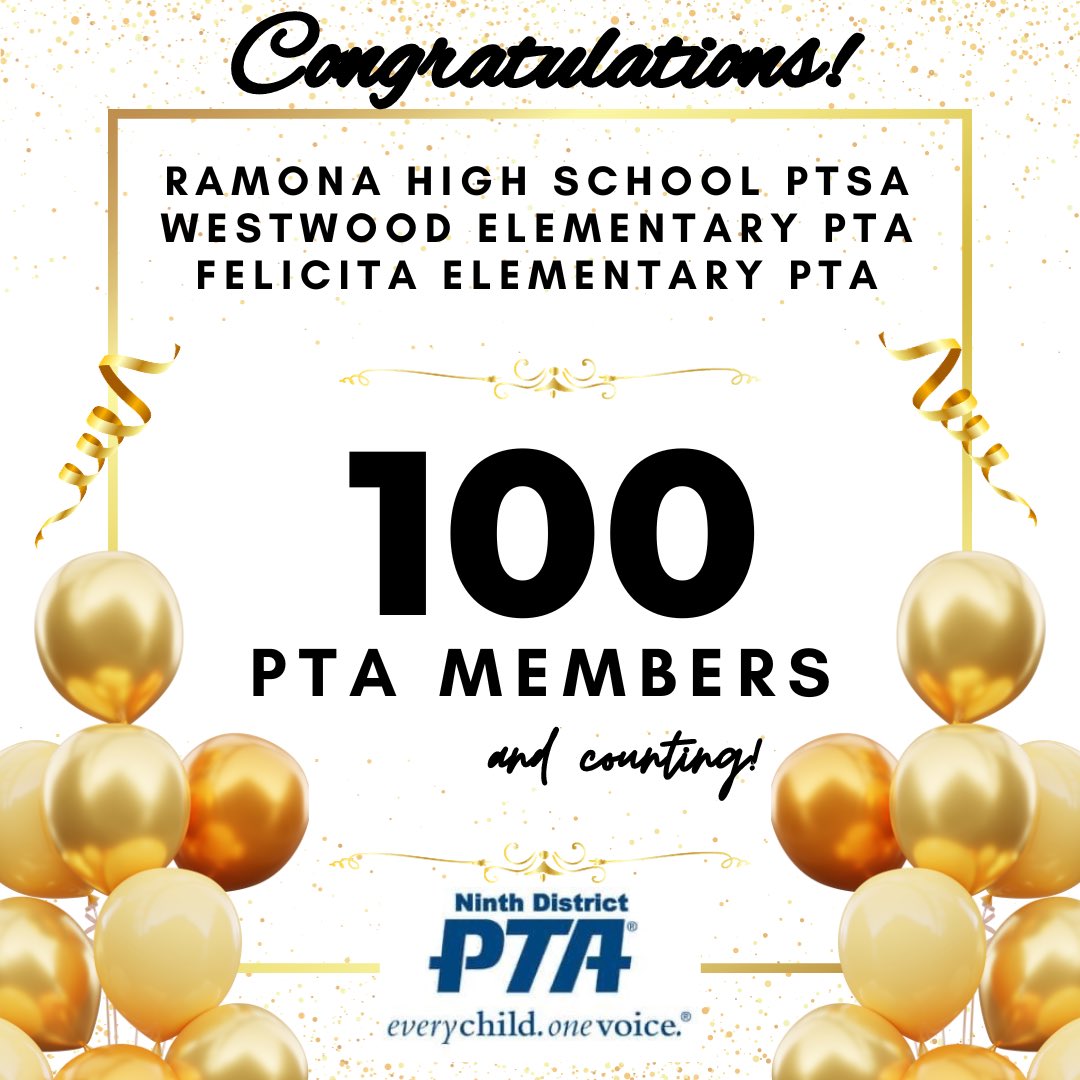🎉 Great work! Keep those members coming in! Welcome to the💯 Member Club!🎉
Congratulations to the following units:
Ramona High School PTSA
Westwood Elementary PTA
Felicita Elementary PTA
on reaching the 100 member milestone!