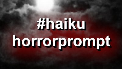PGPayT's tweet photo. October 2023 Horror Writing Prompts
#horrorprompt
1 - Deimos & Phobos
2 - disintegrate
3 - turgid
4 - bubbling brook
5 - kettlebells
6 - waterline
7 - blisters
8 - scalding
9 - lament
10 - railing
11 - omnipotent
12 - femoral
13 - minced
14 - touch
15 - tear hearts out
16 - susurrous
17 - seep
18 - fragile
19 - beyond
20 - carvery
21 - imagine
22 - orphic
23 - bloodcurdling
24 - conundrum
25 - soiree
26 - omen
27 - intensifying fear
28 - price
29 - hacked
30 - vampire's delight
31 - Halloween ritual
#haikuhorrorprompt
1 - crypt
2 - on a tear
3 - slimy
4 - phantasm
5 - shriek
6 - scream
7 - excruciating
8 - scabbing
9 - hollowed
10 - twisted limbs
11 - distil
12 - creaking gate
13 - haunted dollhouse
14 - crushing
15 - wraith
16 - disembodied
17 - tremble
18 - banshee
19 - dissect
20 - rot
21 - translucent
22 - poisonous candy
23 - scared shitless
24 - shriek
25 - prowler
26 - murk
27 - succulent
28 - frenzy
29 - accomplice
30 - dark eyes
31 - masterpiece
The Catacombs: https://t.co/LHEnE0ACtn #vsshorror #WritingPrompt