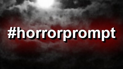 PGPayT's tweet photo. October 2023 Horror Writing Prompts
#horrorprompt
1 - Deimos & Phobos
2 - disintegrate
3 - turgid
4 - bubbling brook
5 - kettlebells
6 - waterline
7 - blisters
8 - scalding
9 - lament
10 - railing
11 - omnipotent
12 - femoral
13 - minced
14 - touch
15 - tear hearts out
16 - susurrous
17 - seep
18 - fragile
19 - beyond
20 - carvery
21 - imagine
22 - orphic
23 - bloodcurdling
24 - conundrum
25 - soiree
26 - omen
27 - intensifying fear
28 - price
29 - hacked
30 - vampire's delight
31 - Halloween ritual
#haikuhorrorprompt
1 - crypt
2 - on a tear
3 - slimy
4 - phantasm
5 - shriek
6 - scream
7 - excruciating
8 - scabbing
9 - hollowed
10 - twisted limbs
11 - distil
12 - creaking gate
13 - haunted dollhouse
14 - crushing
15 - wraith
16 - disembodied
17 - tremble
18 - banshee
19 - dissect
20 - rot
21 - translucent
22 - poisonous candy
23 - scared shitless
24 - shriek
25 - prowler
26 - murk
27 - succulent
28 - frenzy
29 - accomplice
30 - dark eyes
31 - masterpiece
The Catacombs: https://t.co/LHEnE0ACtn #vsshorror #WritingPrompt