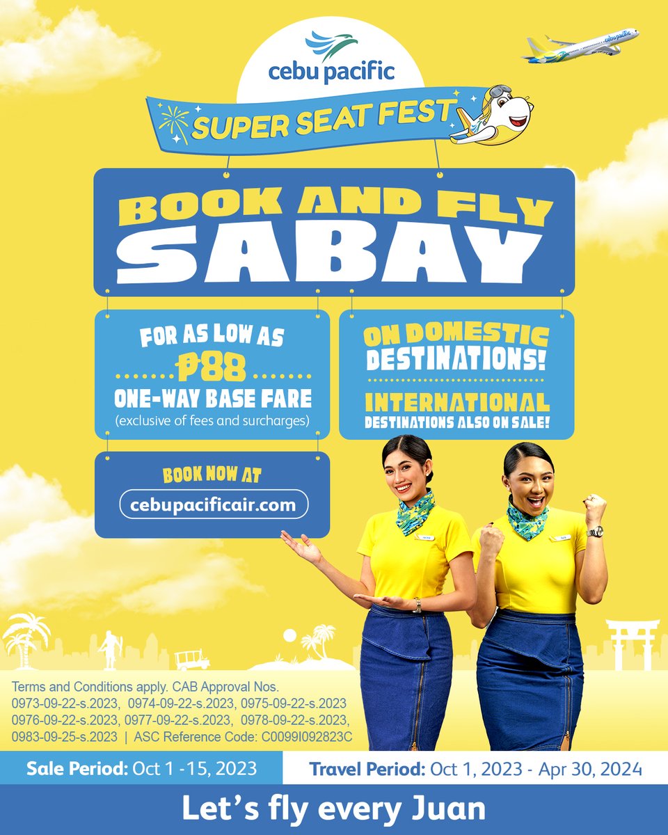 CebuPacificAir's tweet image. Sakay na! For as low as P88 one-way base fare (exc. fees and surcharges), ba-biyahe na ang #CEBSuperSeatFest to select local and int'l destinations. Book from Oct 1-15, 2023 and fly from Oct 1, 2023 - Apr 30, 2024. Book now at cebupacificair.com and #LetsFlyEveryJuan!