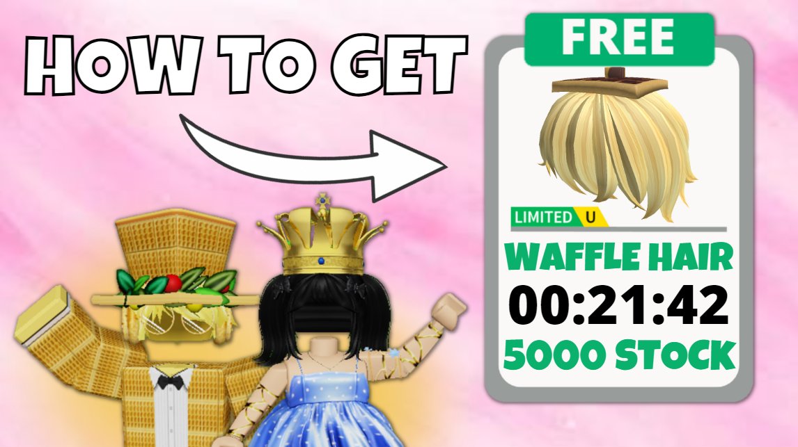 WaffleTrades on X: 🚨🧇FREE LIMITED ALERT🧇🚨 I am collaborating with  @yDebizinha to drop a free limited waffle hair on 10/1! Item:   Game:  Watch this video to  learn how to get