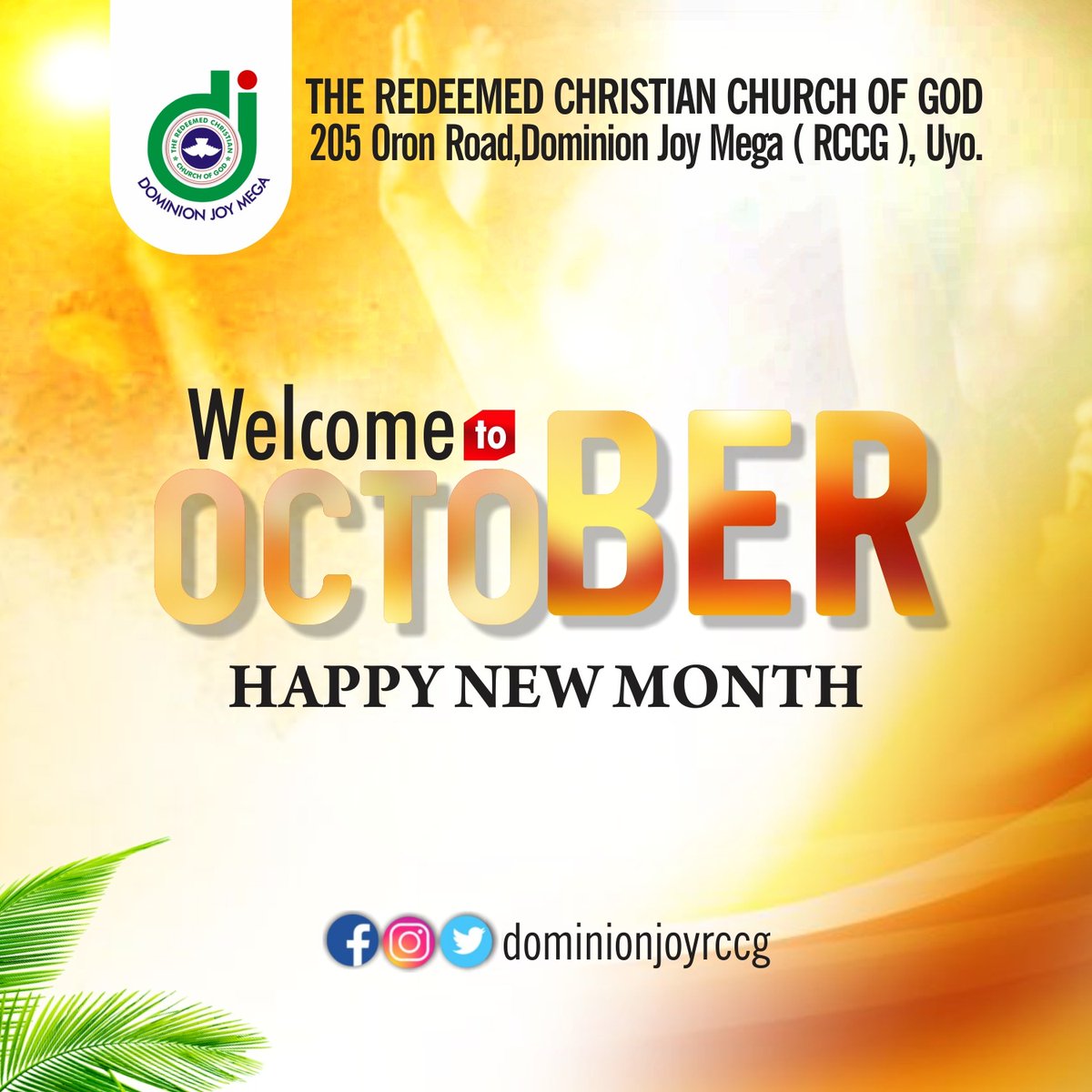 dominionjoyrccg's tweet photo. Welcome to October ... Join us for #OctoberThanksgiving #SundayService at #205OronRoad #DominionJoy #DominionJoyRCCG #DominionJoyMegaParish #HappyNewMonth #HappyIndependence #NigeriaAt63 https://t.co/IP6ichzDCC