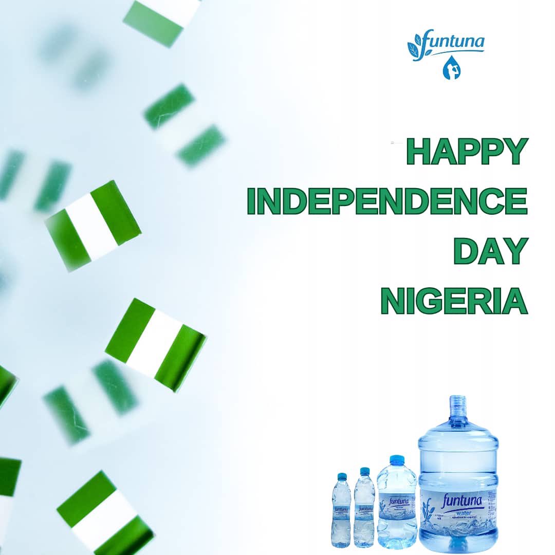 FuntunaWater's tweet photo. Our desire is that as the years go by, we begin to experience the great changes that we yearn for as a people.

Happy Independence Day, Nigeria!

#nigeria #independenceday #freedom #desireforchange #healthylifestyle #funtunawater https://t.co/GIFCG1rCHB