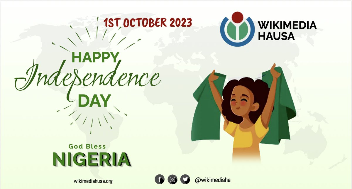 Wikimediaha's tweet photo. Happy Independence Day Nigeria 🇳🇬 
#October1st #Independence #NigeriaAt63 https://t.co/Hh3quyyLDf