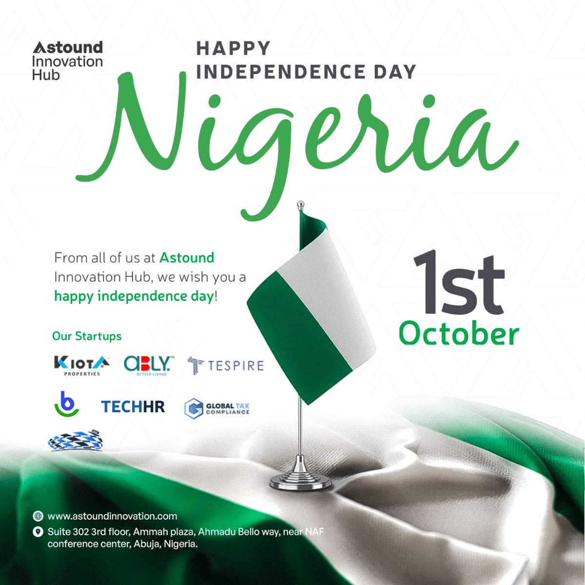 Happy Independence Day!🇳🇬

#AstoundInnovationHub
#Independenceday