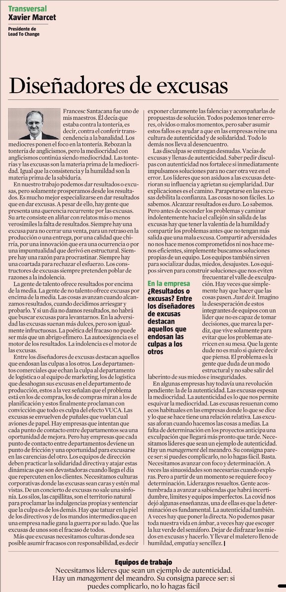 Diseñadores de excusas La gente de talento da resultados por encima de la media. La gente de no talento da excusas por encima de la media. Hoy en @LaVanguardia