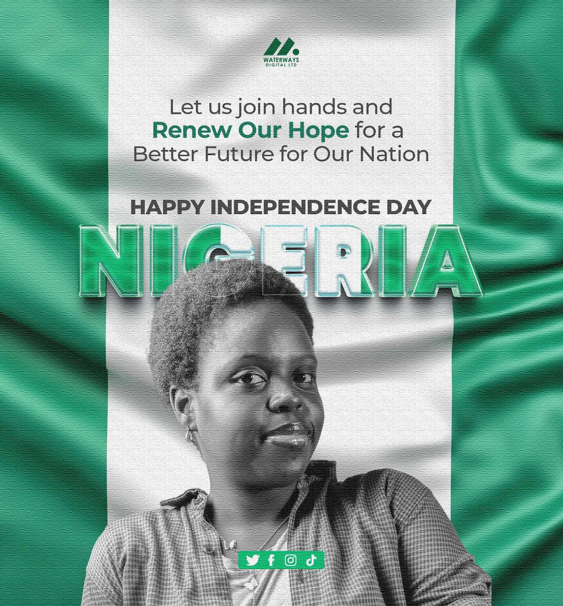 waterwaysdigi's tweet photo. Let us join hands and Renew Our Hope for a Better Future for Our Nation

Happy Independence day, NIGERIA 🇳🇬

#waterwaysdigitalltd #waterwaysdigital #NigeriaAt63 #Nigeria https://t.co/yOkuhQ8JMU