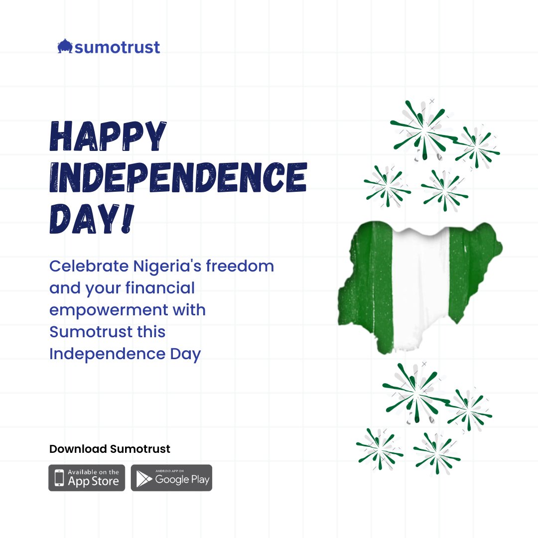 sumotrust's tweet photo. Happy Independence Day, from all of us at Sumotrust. 

#sumotrust #save #independenceday #Nigeria #NewMonth #October1st https://t.co/3amSSNpqGr