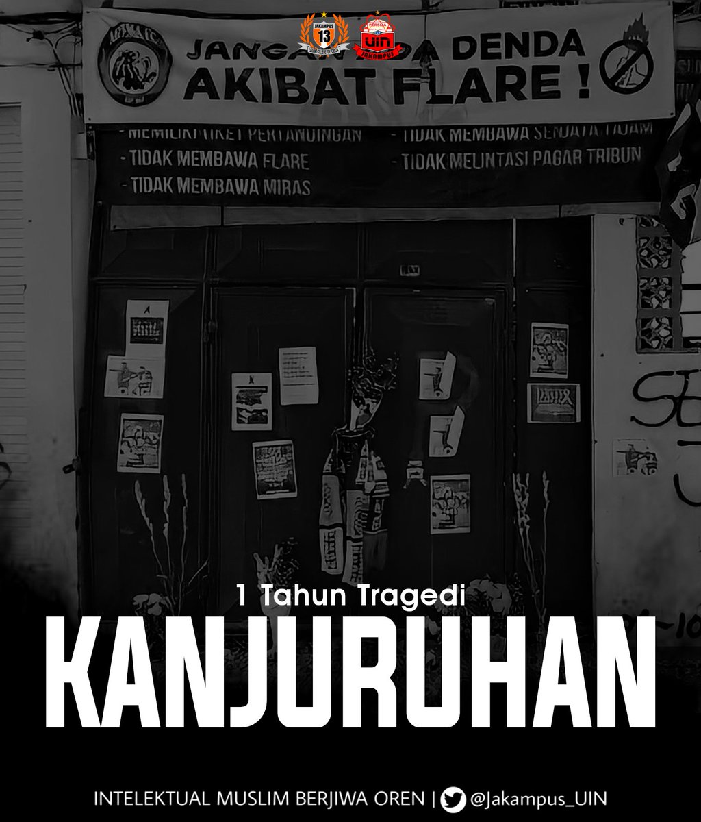 Jakampus_UIN's tweet photo. Mari sama sama kita berdoa untuk para korban tragedi Kanjuruhan, semoga tepat 1 tahun tragedi ini para korban dan keluarga yang ditinggalkan bisa mendapatkan keadilan.
#TragediKanjuruhan
#JakampusUIN
#13iggerToWinner
#IntelekualMuslimBerjiwaOren https://t.co/igDMxNnQA5