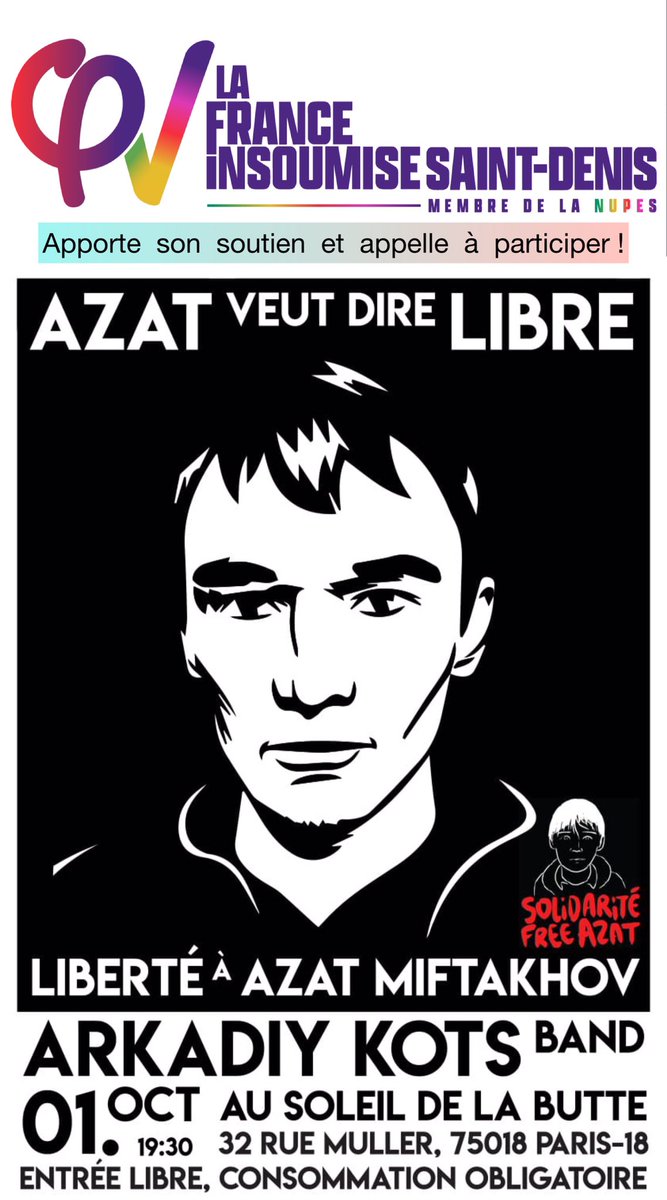 BallyBagayoko's tweet photo. Concert de solidarité pour #Azat à qui nous apportons tout notre solidarité, ainsi qu’à ses proches. Merci aux insoumis, en particulier aux insoumis dionysien.n.e.s mobilisés sur ce dossier depuis plusieurs années. @LFISaintDenis https://t.co/M2CidqVviP