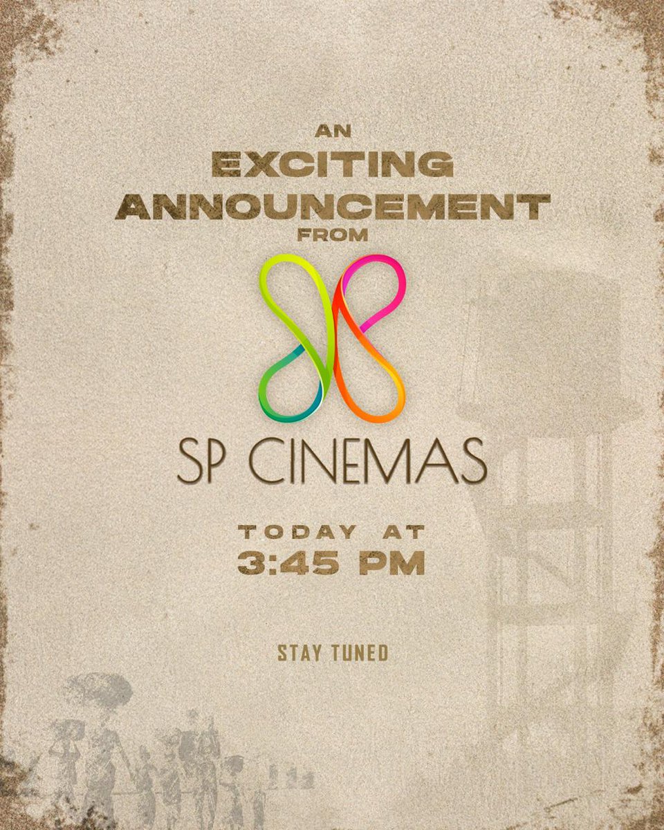 Brace yourselves for an exciting update from @thespcinemas at 3:45 PM today! Stay Tuned for something special #SPCinemasNext #SPCinemas