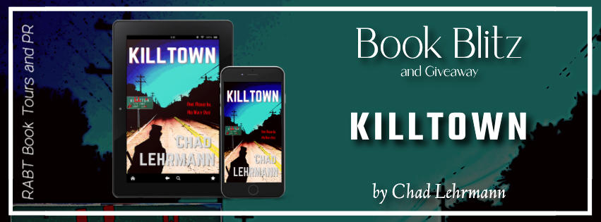 MyReadAddiction's tweet photo. PROMO Blitz: Killtown by Chad Lehrmann #promo #horror #thriller #giveaway #killtown #rabtbooktours @ChadLehrmann @RABTBooktours https://t.co/soMPz0htBm https://t.co/BUNFvSt5sR