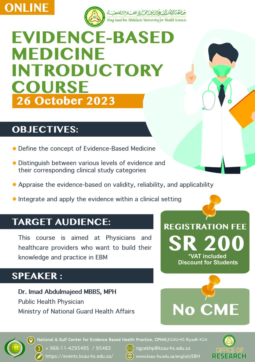 Book your seat now for  "Evidence Based Medicine - Introductory course   

On 26 October 2023- online  

  Registration is thru: events.ksau-hs.edu.sa      

for inquiries email: ngcebhp@ksau-hs.edu.sa   #KSAUHS #ksauhs #mngha #كساو