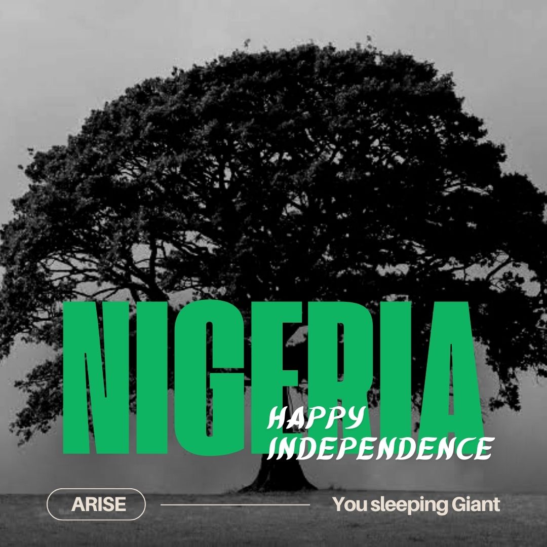 Happy Independence Nigeria...