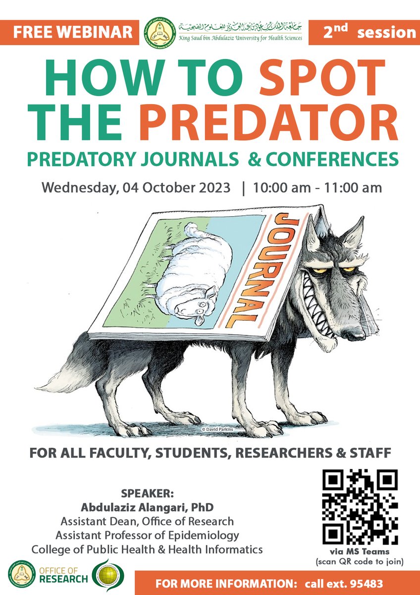Book your seat now for free webinar  

How to Spot the Predator : Predatory Journals &amp; Conferences    

On 4 October 2023.  online  

  Registration is thru: events.ksau-hs.edu.sa
or forms.office.com/r/YtJSD69ncy