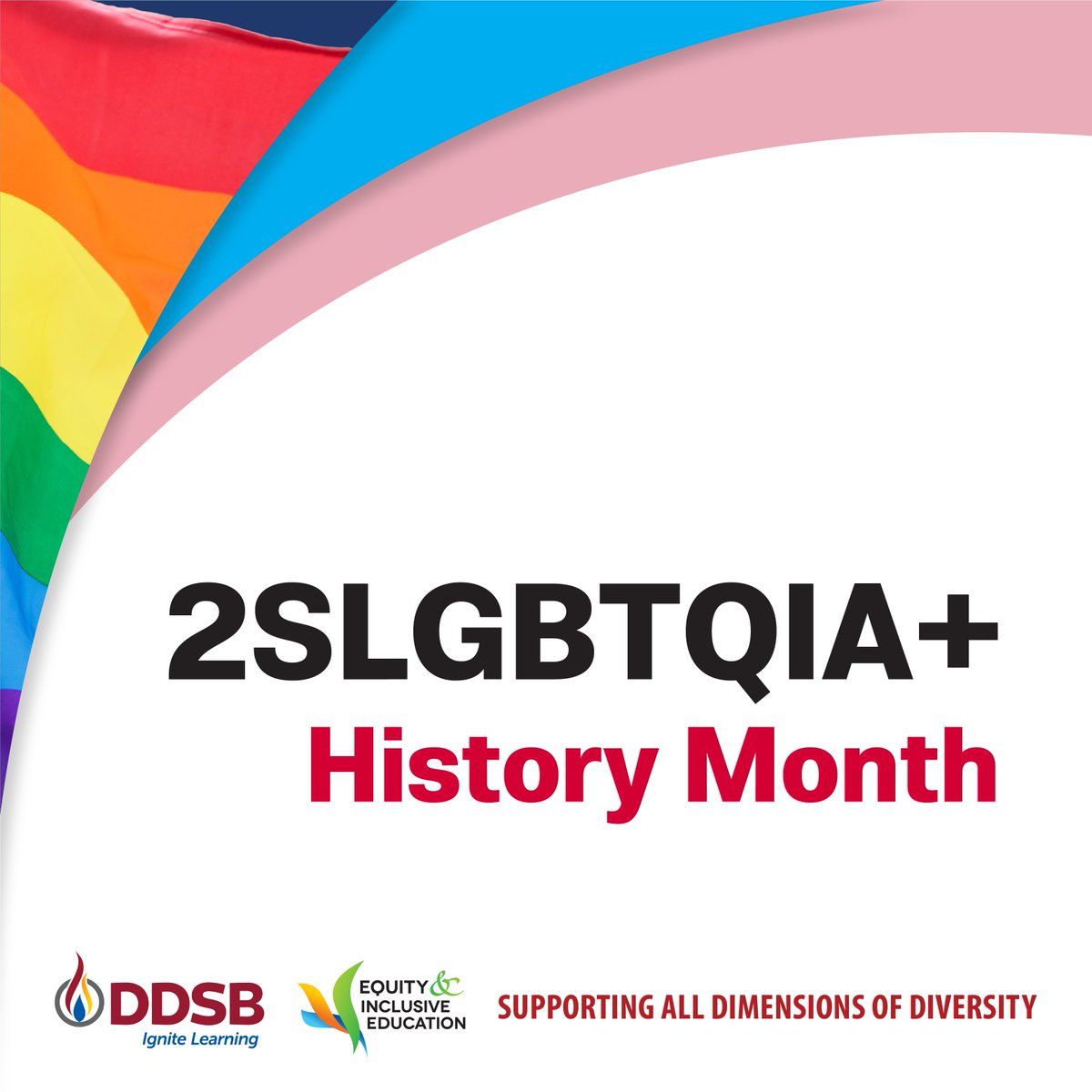 In October and throughout the school year let us continue to learn about the excellence of 2SLGBTQI people in our society and work actively to create safe and accepting environments that are free from discrimination.