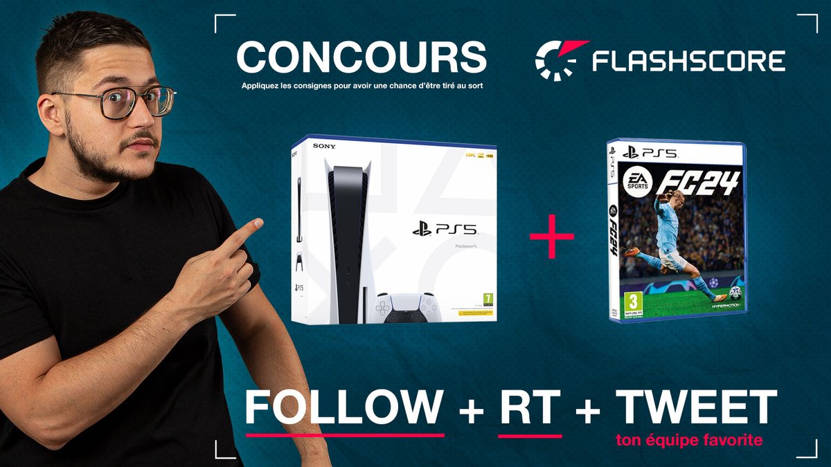 🎁Avec @FlashscoreFR on vous fait gagner une Playstation 5 avec un jeu EA Sports FC 24 !🎁 Pour participer : ⭐️Suivre @FlashscoreFR et moi-même ⭐️RT ce tweet ⭐️Tweet ton équipe favorite ! Tirage au sort le 8/10 📅 🍀Bonne chance à tous🍀 Téléchargez l'appli :…